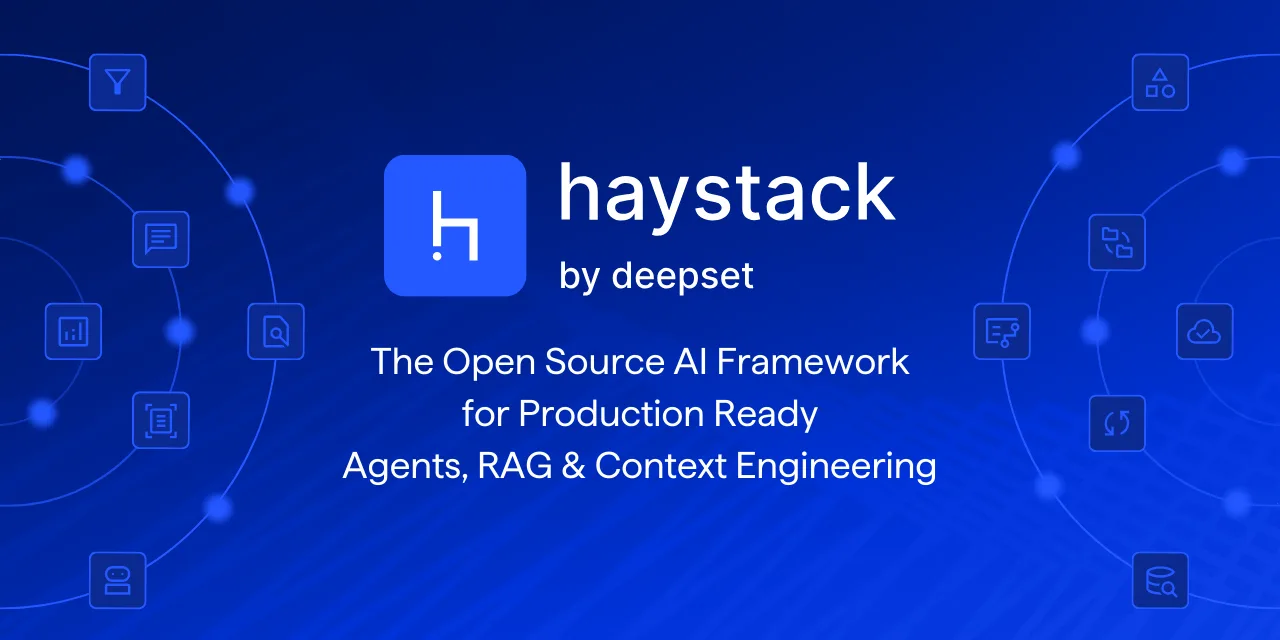 Haystack modular Python components for RAG pipelines, AI agents, and context engineering