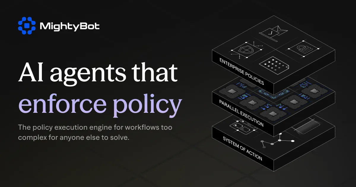 MightyBot Policy Compilation、文档证据、受监管 Workflow 执行与 Audit Trail