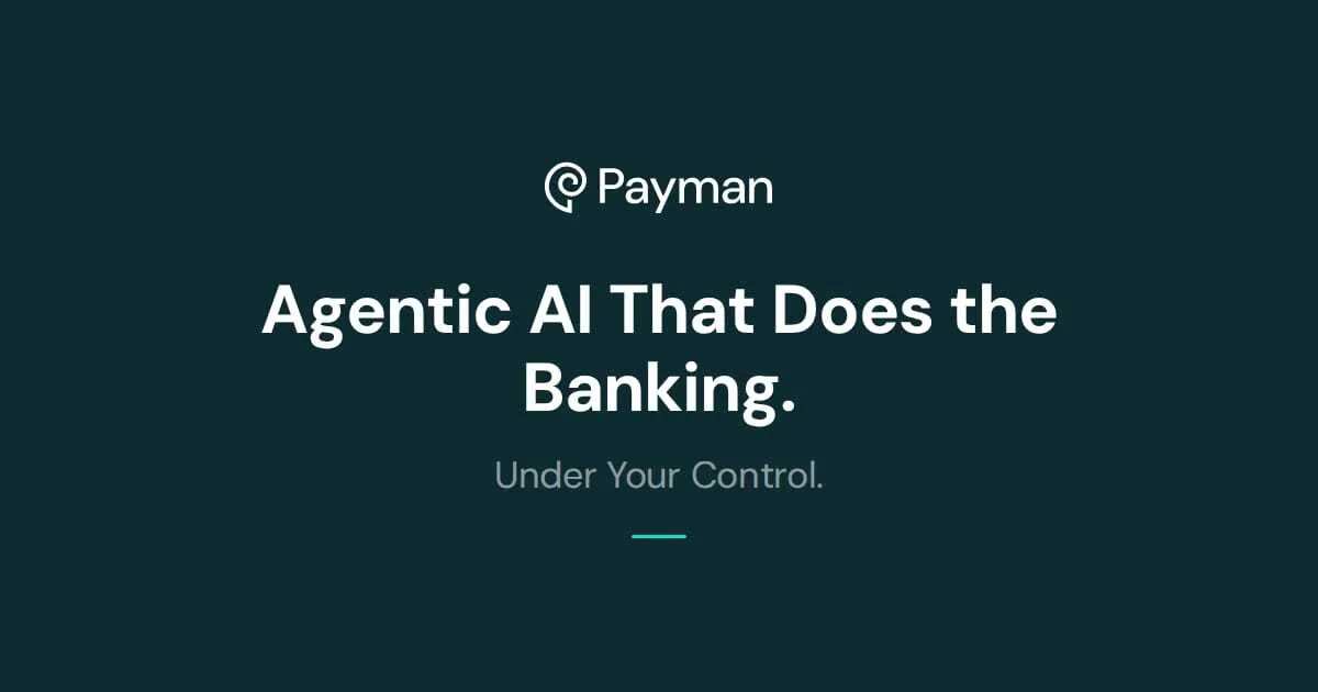 Payman AI conversational banking request, policy validation, transaction execution, and audit trail