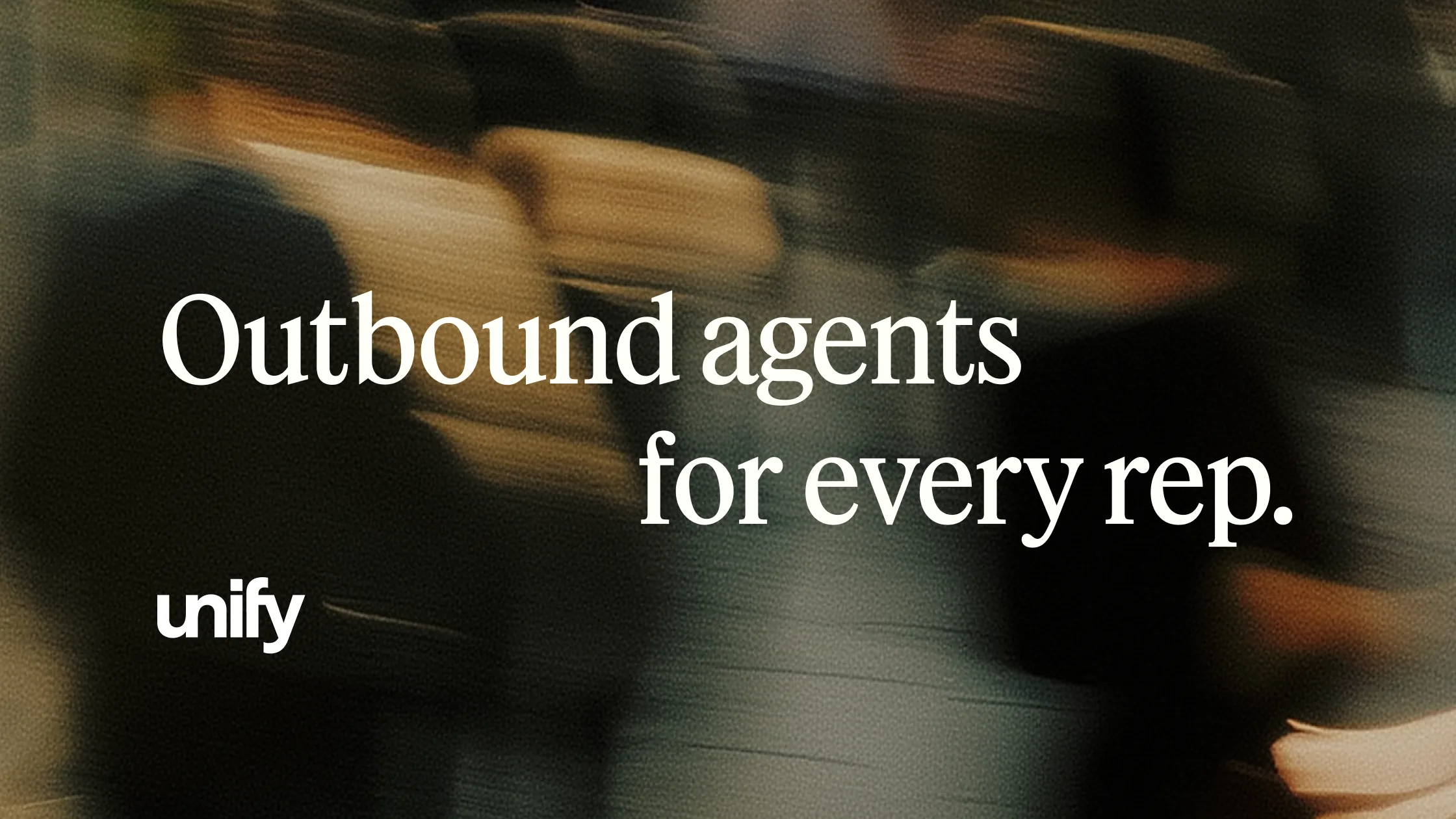 Unify outbound sales agents workspace